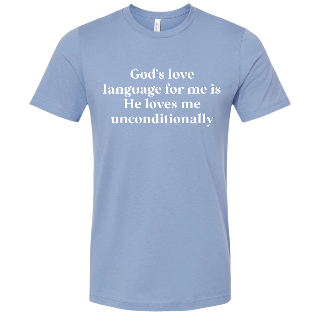 God’s love language t-shirt